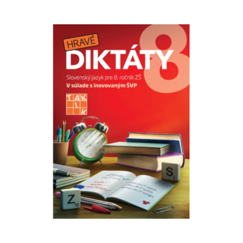 Publikácia Hravé diktáty 8 s diktátmi a pravopisnými cvičeniami pre 8. ročník základnej školy