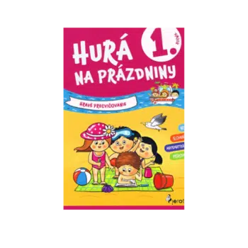 Hurá na prázdniny 1. trieda